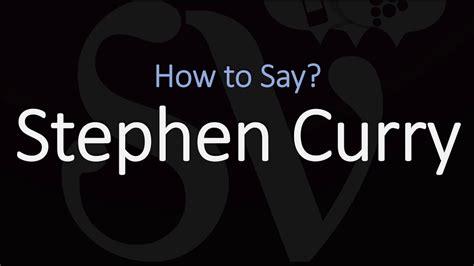 stephen curry pronunciation.